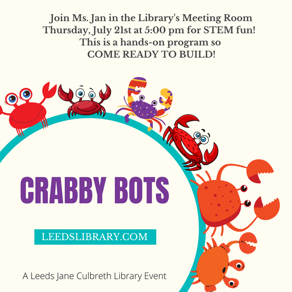 Join Ms. Jan in the Leeds Jane Culbreth Library's Meeting Room - Thursday, July 21st at 5:00 pm - for some STEM fun! This is a hands-on program so COME READY TO BUILD!
